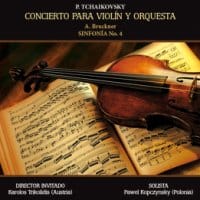 Concierto para Violín de Tchaikovsky y Sinfonía de Bruckner